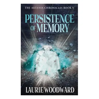 "Persistence Of Memory" - "" ("Woodward Laurie")(Paperback)