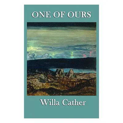 "One of Ours" - "" ("Cather Willa")(Paperback)