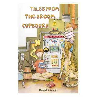 "Tales from the Broom Cupboard" - "" ("Reeves David")(Paperback)