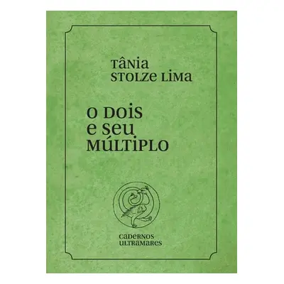 "O dois e seu mltiplo" - "" ("Lima Tania Stolze")(Paperback)