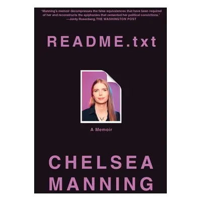 "Readme.Txt: A Memoir" - "" ("Manning Chelsea")(Paperback)