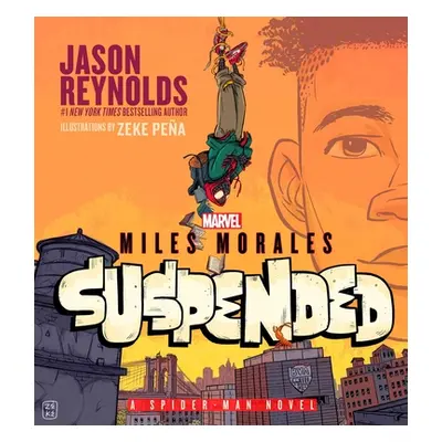 "Miles Morales Suspended: A Spider-Man Novel" - "" ("Reynolds Jason")(Compact Disc)