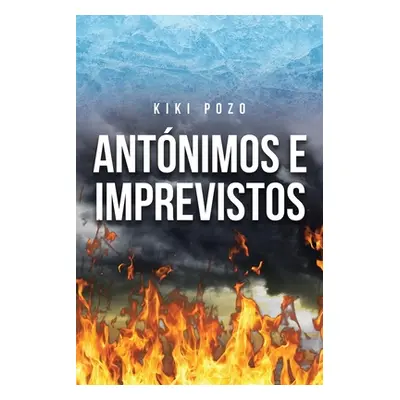 "Antnimos e Imprevistos" - "" ("Pozo Kiki")(Paperback)