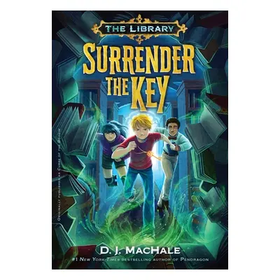 "Surrender the Key (the Library Book 1)" - "" ("Machale D. J.")(Paperback)