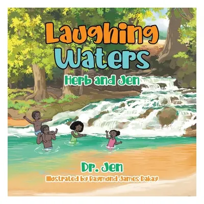 "Laughing Waters: Herb and Jen" - "" ("Dr Jen")(Paperback)