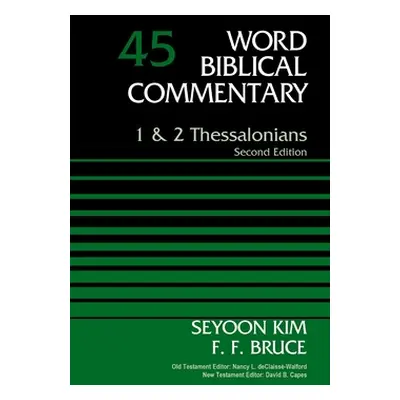 "1 and 2 Thessalonians, Volume 45: Second Edition 45" - "" ("Kim Seyoon")(Pevná vazba)