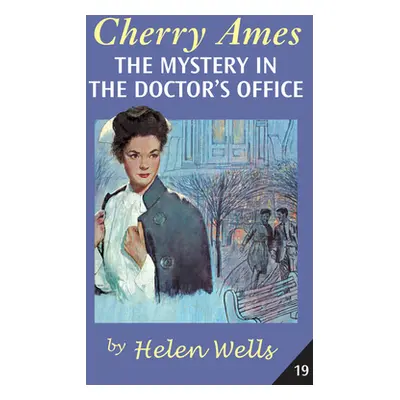 "Cherry Ames, the Mystery in the Doctor's Office" - "" ("Wells Helen")(Paperback)