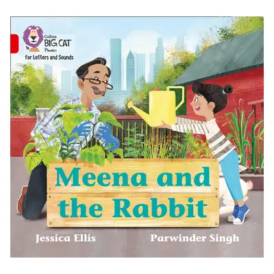 "Meena and the Rabbit" - "Band 02b/Red B" ("Ellis Jessica")(Paperback / softback)