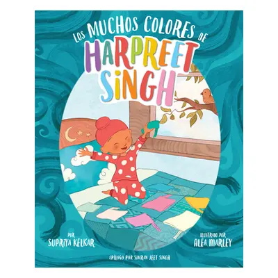 "Los Muchos Colores de Harpreet Singh (Spanish Edition)" - "" ("Kelkar Supriya")(Paperback)