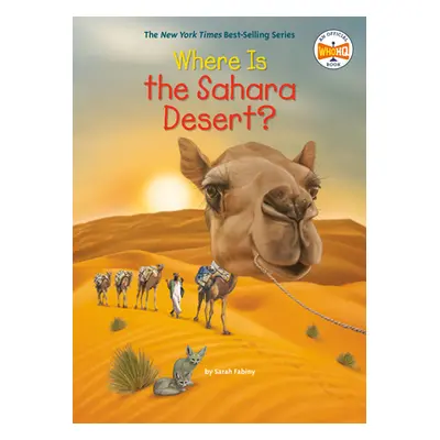 "Where Is the Sahara Desert?" - "" ("Fabiny Sarah")(Paperback)