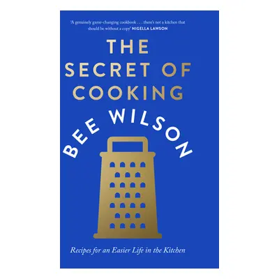 "Secret of Cooking" - "Recipes for an Easier Life in the Kitchen" ("Wilson Bee")(Pevná vazba)