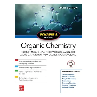 "Schaum's Outline of Organic Chemistry, Sixth Edition" - "" ("Meislich Herbert")(Paperback)