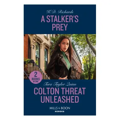 "Stalker's Prey / Colton Threat Unleashed" - "A Stalker's Prey