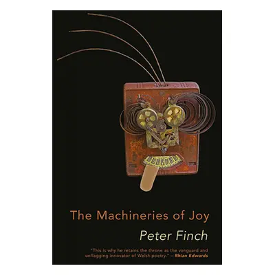 "The Machineries of Joy" - "" ("Finch Peter")(Paperback)