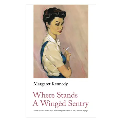 "Where Stands a Winged Sentry" - "" ("Kennedy Margaret")(Paperback)