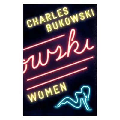 "Women" - "" ("Bukowski Charles")(Paperback)