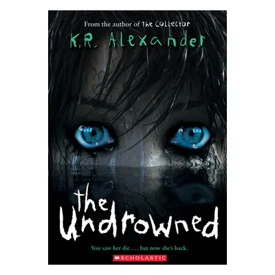 "The Undrowned" - "" ("Alexander K. R.")(Paperback)