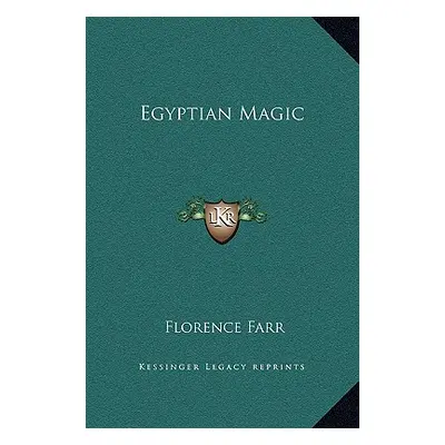 "Egyptian Magic" - "" ("Farr Florence")(Pevná vazba)