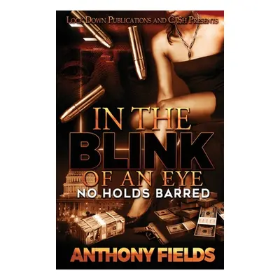 "In the Blink of an Eye" - "" ("Fields Anthony")(Paperback)