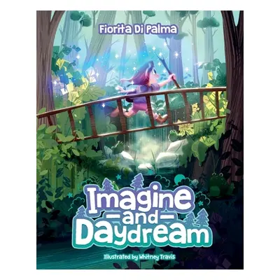 "Imagine and Daydream" - "" ("Di Palma Fiorita")(Paperback)