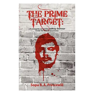 "The Prime Target" - "" ("Princewill Sopa B. a.")(Paperback)