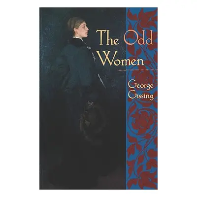 "The Odd Women" - "" ("Gissing George")(Paperback)