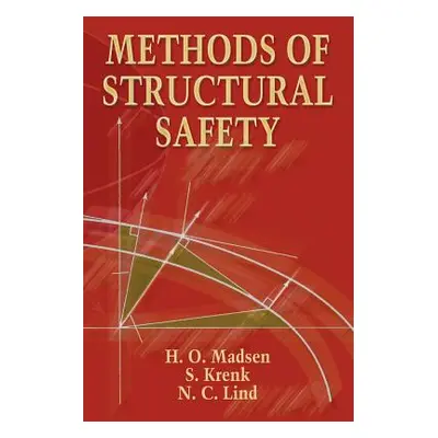 "Methods of Structural Safety" - "" ("Madsen H. O.")(Paperback)