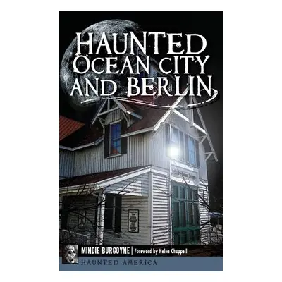 "Haunted Ocean City and Berlin" - "" ("Burgoyne Mindie")(Pevná vazba)