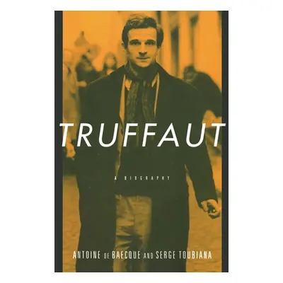 "Truffaut" - "" ("de Baecque Antoine")(Paperback)