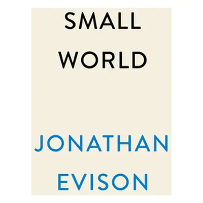 "Small World" - "" ("Evison Jonathan")(Pevná vazba)