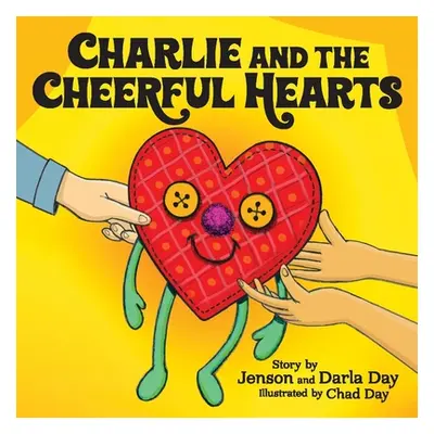 "Charlie and the Cheerful Hearts" - "" ("Day Darla")(Paperback)