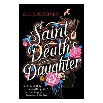 "Saint Death's Daughter: Volume 1" - "" ("Cooney C. S. E.")(Pevná vazba)