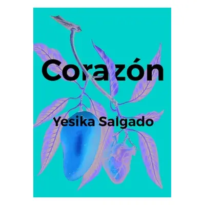 "Corazn" - "" ("Salgado Yesika")(Paperback)