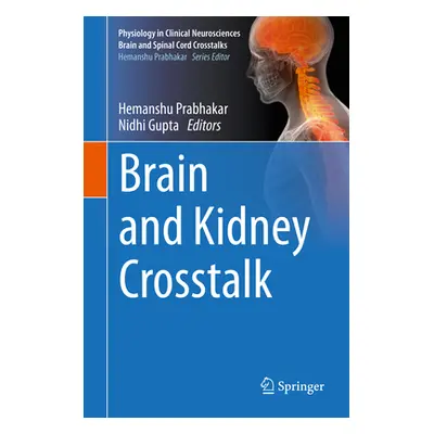 "Brain and Kidney CrossTalk" - "" ("Prabhakar Hemanshu")(Pevná vazba)