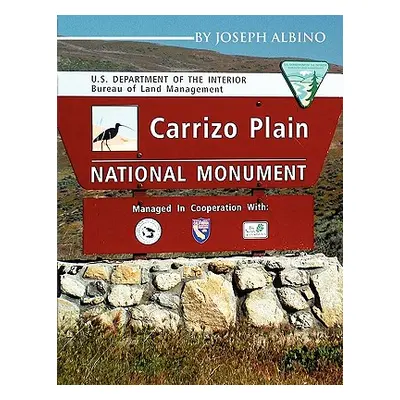 "Carrizo Plain National Monument" - "" ("Albino Joseph")(Paperback)