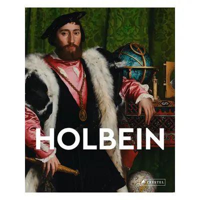 "Holbein: Masters of Art" - "" ("Heine Florian")(Paperback)