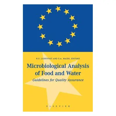 "Microbiological Analysis of Food and Water: Guidelines for Quality Assurance" - "" ("Lightfoot 