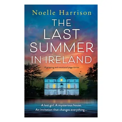 "The Last Summer in Ireland: A gripping and emotional page-turner" - "" ("Harrison Noelle")(Pape