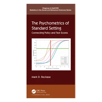 "The Psychometrics of Standard Setting: Connecting Policy and Test Scores" - "" ("Reckase Mark")