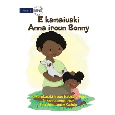 "Bonny Saves Little Anna - E kamaiuaki Anna iroun Bonny (Te Kiribati)" - "" ("Aigil Nathalie")(P