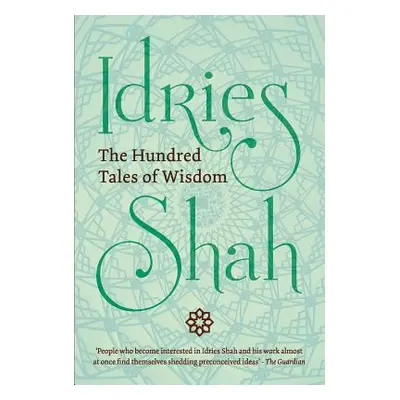 "The Hundred Tales of Wisdom" - "" ("Shah Idries")(Pevná vazba)