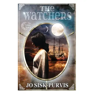 "The Watchers: A YA Fantasy Adventure" - "" ("Sisk-Purvis Jo")(Paperback)