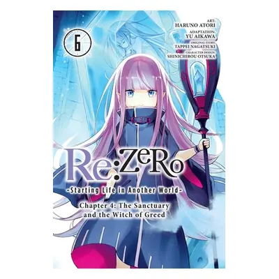 "RE: Zero -Starting Life in Another World-, Chapter 4: The Sanctuary and the Witch of Greed, Vol