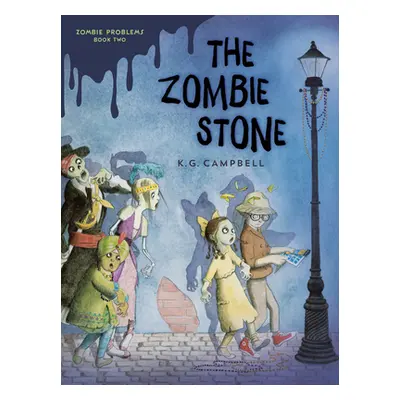 "The Zombie Stone" - "" ("Campbell K. G.")(Library Binding)