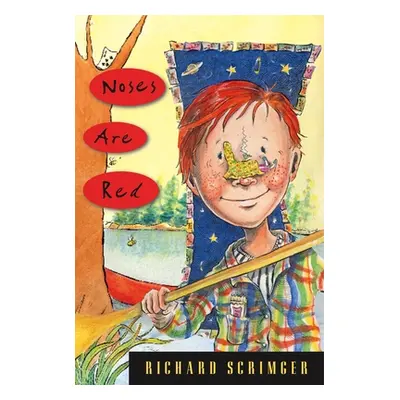 "Noses Are Red" - "" ("Scrimger Richard")(Paperback)