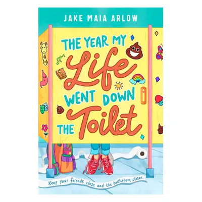 "The Year My Life Went Down the Toilet" - "" ("Arlow Jake Maia")(Pevná vazba)