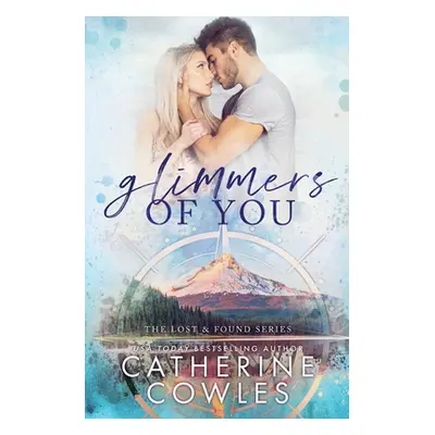 "Glimmers of You" - "" ("Cowles Catherine")(Paperback)