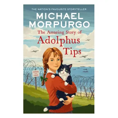 "Amazing Story of Adolphus Tips" - "" ("Morpurgo Michael")(Paperback / softback)