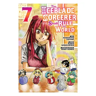 "The Iceblade Sorcerer Shall Rule the World 7" - "" ("Sasaki Norihito")(Paperback)