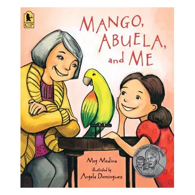 "Mango, Abuela, and Me" - "" ("Medina Meg")(Paperback)